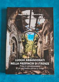  Luoghi abbandonati nella provincia di Firenze