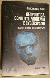 Geopolitica conflitti pandemia cyberspazio Valori