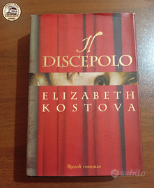 Il Discepolo – Elizabeth Kostova | Rizzoli