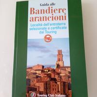 Guida alle Bandiere Arancioni TCI guida turistica 