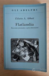 Flatlandia – Edwin A. Abbott (come nuovo)