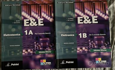 E&E Elettrotecnica ed Elettronica vol. 1A e 1B.