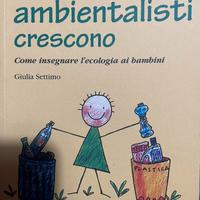 Piccoli ambientalisti crescono