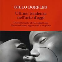 Ultime tendenze nell'arte d'oggi di Gillo Dorfles