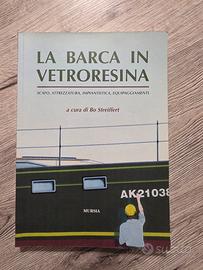  “La barca in vetroresina”, a cura di Bo Streiffer