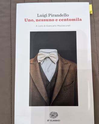 Uno, Nessuno e Centomila 