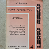Temi di letteratura. Novecento. D'Acunto. Vol.4