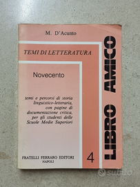 Temi di letteratura. Novecento. D'Acunto. Vol.4