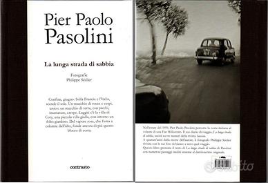 Pier Paolo Pasolini - La lunga strada di sabbia - 