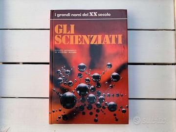 Gli Scienziati - I grandi nomi del XX secolo