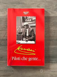 Libro Piloti che gente - Enzo Ferrari