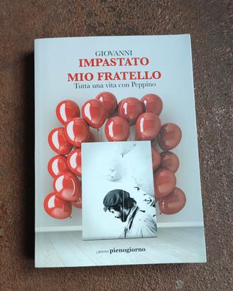 giovanni Impastato - Mio Fratello