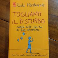 Togliamo il disturbo.Sulla libertà di non studiare