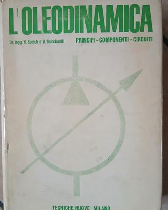 L'Oleodinamica - Tecniche Nuove del 1968