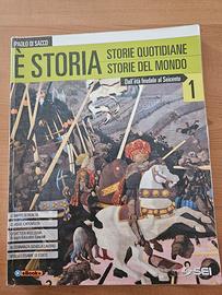 È STORIA: storie quotidiane/storie del mondo 1