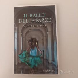 il ballo delle pazze Victoria Mas
