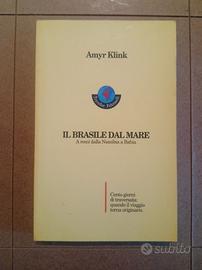 Il Brasile dal mare - Amyr Klink