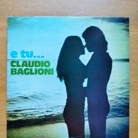 Claudio Baglioni - E tu ... LP 1a ediz. 1974