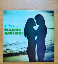 Claudio Baglioni - E tu ... LP 1a ediz. 1974