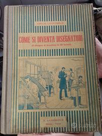 Libro d'epoca Come si diventa disegnatori