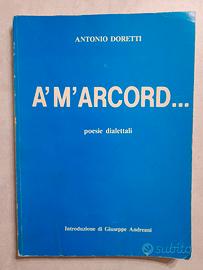 A'M'ARCORD poesie dialettali carraresi - A.Doretti