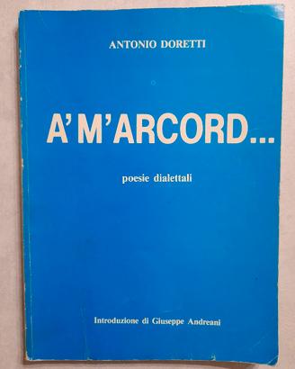 A'M'ARCORD poesie dialettali carraresi - A.Doretti