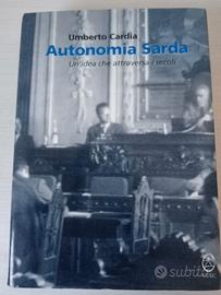 Autonomia Sarda -Un'idea che attraversa i secoli-