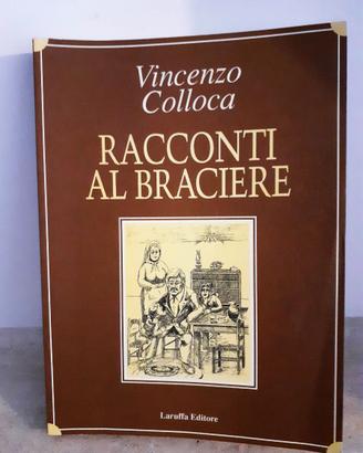 Racconti Al Braciere – Vincenzo Colloca