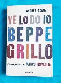 Ve lo do io Beppe Grillo .Andrea Scanzi