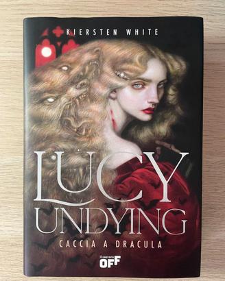 Lucy Undying. Caccia a Dracula