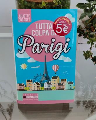 TUTTA COLPA DI PARIGI - Juliette Sobanet