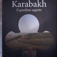 “Karabakh. Il giardino segreto”- di Graziella Vigo