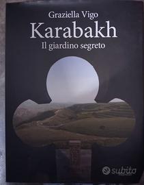 “Karabakh. Il giardino segreto”- di Graziella Vigo