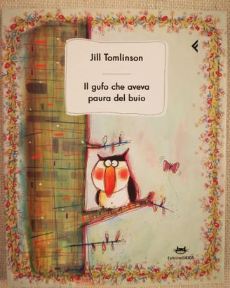 Jill tomlinson- il gufo che aveva paura del buio