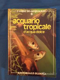 Libro Acquario Tropicale d'acqua dolce