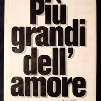 Dominique Lapierre: PIÙ GRANDI DELL'AMORE