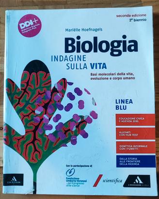 Biologia Indagine sulla vita linea blu seconda ed
