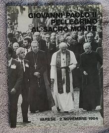 Giovanni Paolo II - Pellegrinaggio al Sacro Monte