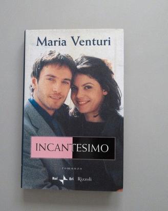 Libro Incantesimo. Maria Venturi. Romanzo. 2000