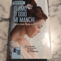 Libro ti amo, ti odio, mi manchi