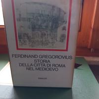 STORIA DELLA CITTA'DI ROMA NEL MEDIEVO GREGOROVIUS