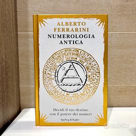 Alberto Ferrarini “NUMEROLOGIA ANTICA”