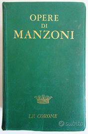 Opere - Alessandro Manzoni - Mursia 1965