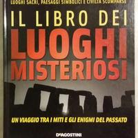 Il libro dei luoghi misteriosi di Enzo Bernardini