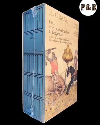 IL GRAAL. I Testi che hanno fondato la leggenda 