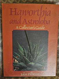 Libro Haworthia and Astroloba. A collection guide