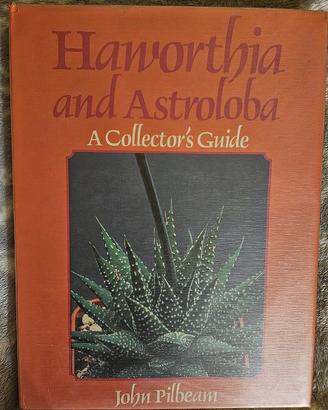 Libro Haworthia and Astroloba. A collection guide