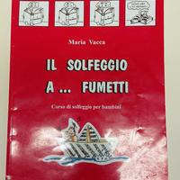 Il solfeggio a fumetti (vol. 1) - Maria Vacca
