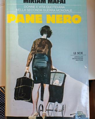 libro "Pane nero" di Miriam Mafai ed 1988