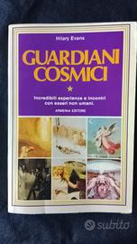 Guardiani cosmici. di Hilary Evans.